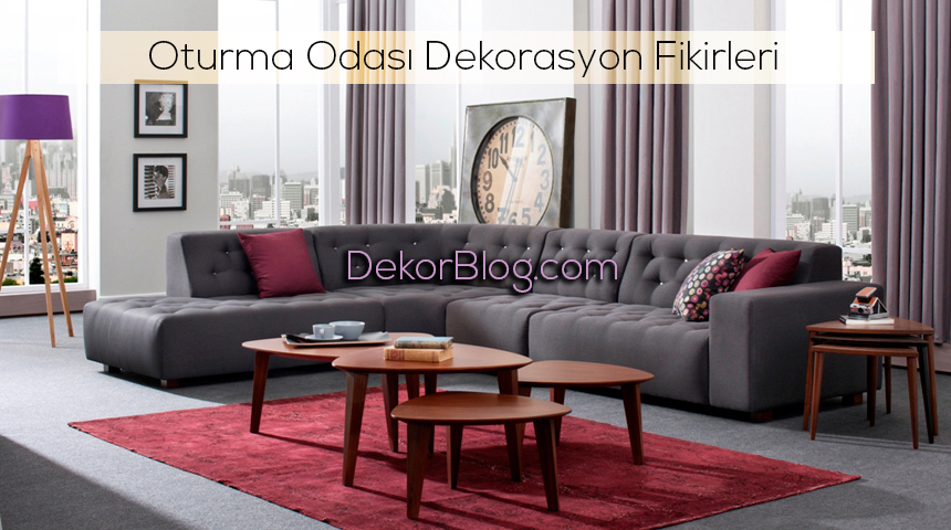 Oturma Odası Dekorasyon Fikirleri 2024